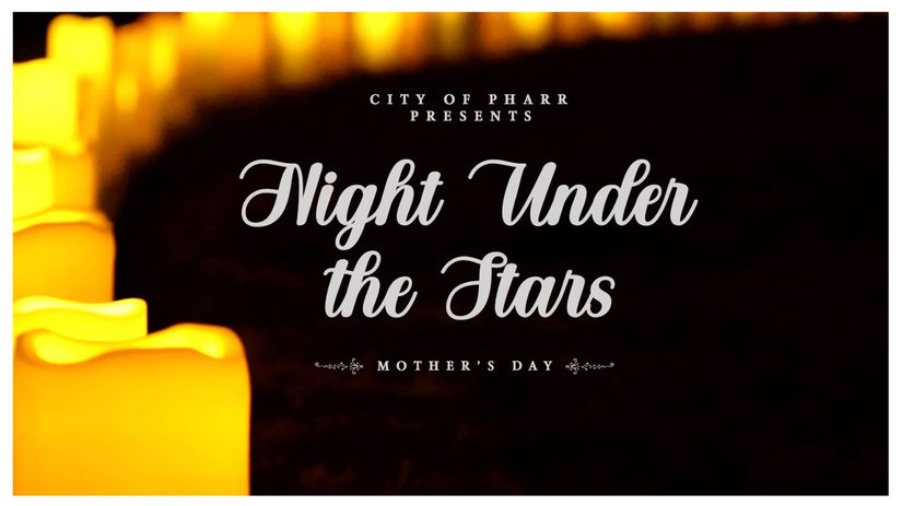 Mothers Day Night Under the Stars